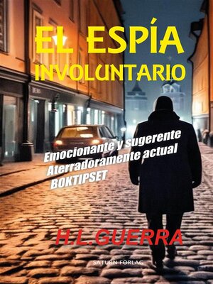 cover image of EL ESPÍA INVOLUNTARIO